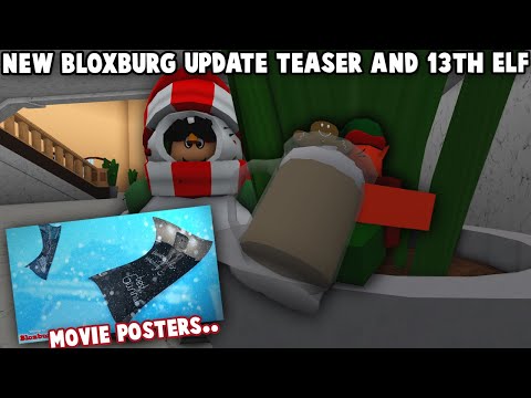 BLOXBURG MOVIE NEW YEARS UPDATE TEASER... 13TH ELF AND DAILY TASKS