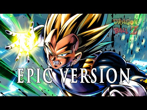 Vegeta Super Saiyan Theme (US Ver.) | EPIC VERSION (Dragon Ball Z)