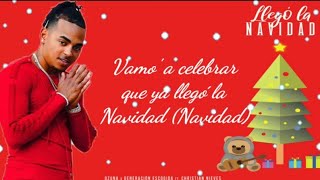 Ozuna Ft. Generación Escogida y Christian Nieves - Llegó la Navidad (Letra)