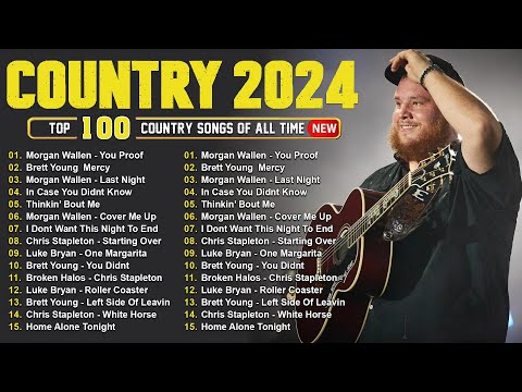 Luke Combs, Chris Stapleton, Morgan Wallen, Kane Brown, Luke Bryan - Country Music Playlist 2024