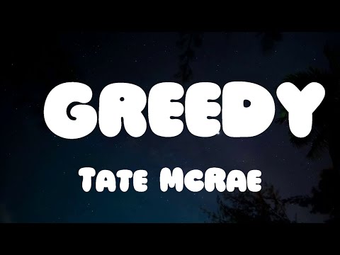 Tate McRae - greedy (Lyrics)