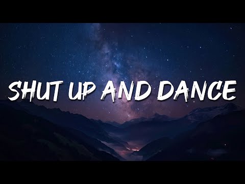 Walk The Moon - Shut Up And Dance (Lyrics) || Ariana Grande, Bruno Mars,...