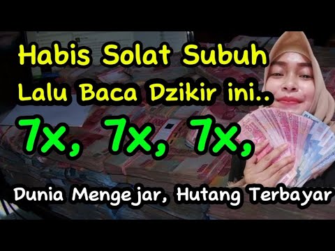 KIRIMAN ALLAH Baca 7X Subuh Pagi Hari ❤️  Tidak Sampai 11 Hari Kayaraya, Hutang Lunas Terbayar !!