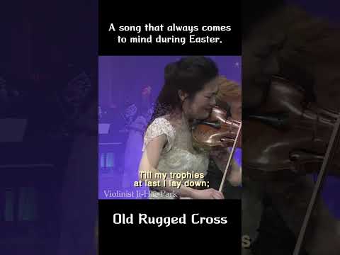 An uplifting Easter song | Old #Rugged #Cross #Violin Cover #hymn