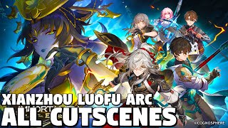 Honkai Star Rail - Xianzhou Luofu Arc ALL Cutscenes