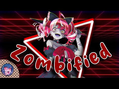 Nightcore - Zombified