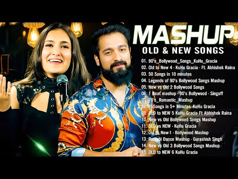 Old Vs New Bollywood Mashup Songs 2024 - Collection Of Best Bollywood Mashup Songs - Indian Mashup