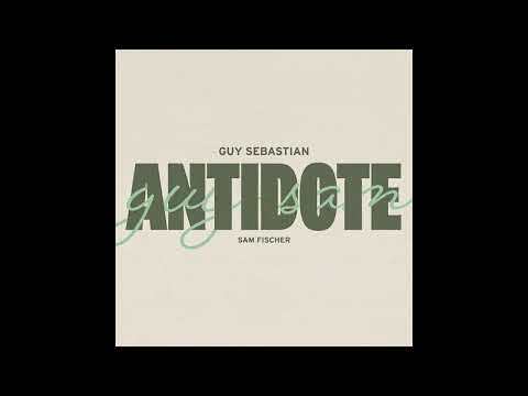 Guy Sebastian - Antidote (feat. Sam Fischer) (Audio)