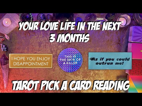 💘Your Love Life in The Next 3 Months!💘 Tarot Pick a Card Love Reading