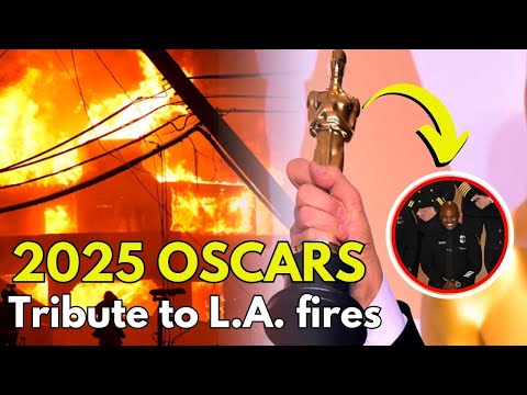 🔥 OSCARS 2025: THE UNEXPECTED TRIBUTE TO LA THAT SHOCKED HOLLYWOOD! 😱🏆