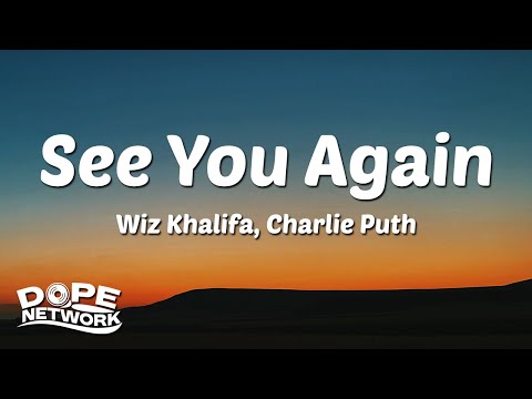 Wiz Khalifa - See You Again (ft. Charlie Puth)(Lyrics)