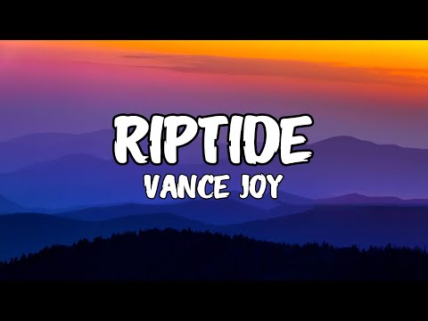 Vance Joy - Riptide (Lyrics)