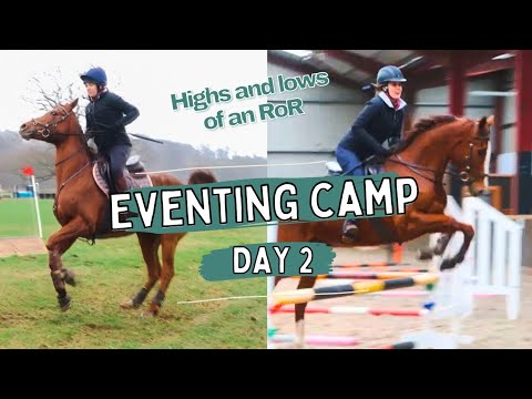 EVENTING CAMP 2023 DAY 2! | Struggles of an ex-race horse!