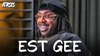 EST Gee on Surviving A House Fire, Jail Time, Young Thug, & More! | Firsts