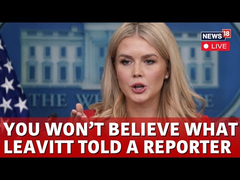 LIVE | Karoline Leavitt Press Briefing | Karoline Leavitt Slams Reporter On Press Briefing | N18G