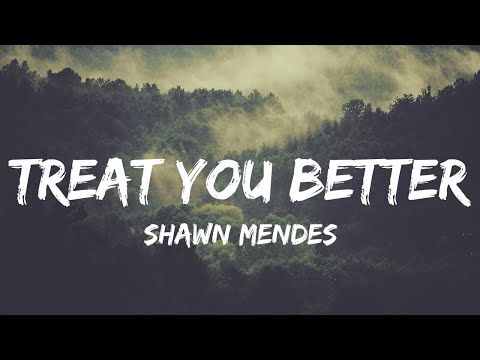 Shawn Mendes - Treat You Better (Lyrics) | Adele, Lukas Graham...(Mix Lyrics)