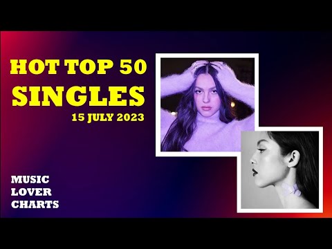 Hot Top 50 Singles (July 15th, 2023), Top 50 Songs