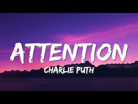 Charlie Puth - Attention (Lyrics)