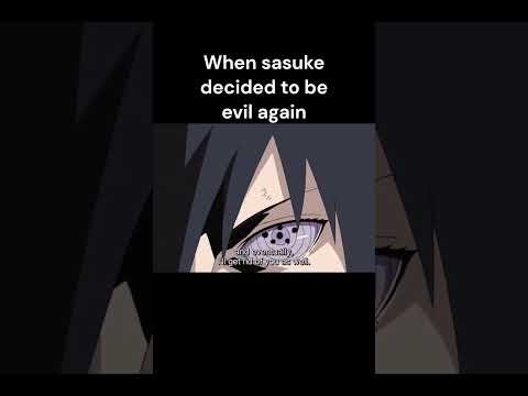 When sasuke wanted to be evil again #naruto #sasuke #anime