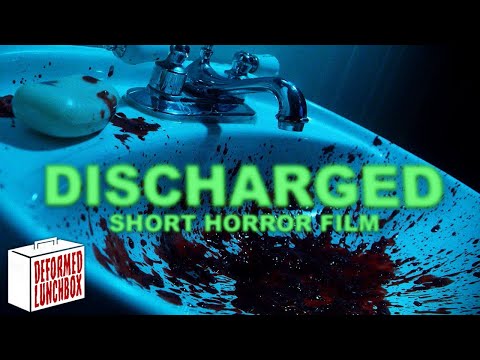 Discharged | Horror Short Film