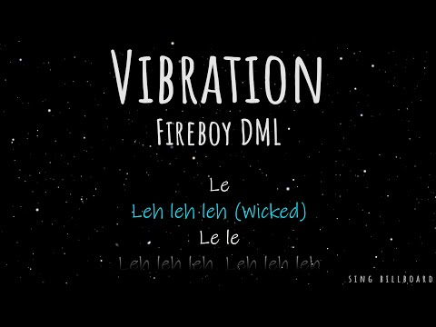 Fireboy DML - Vibration (Realtime Lyrics)