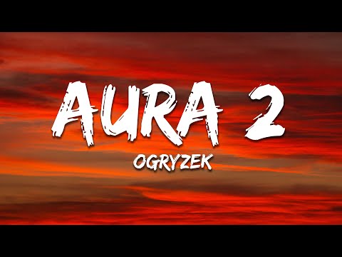 Ogryzek - AURA 2 (Sped Up)