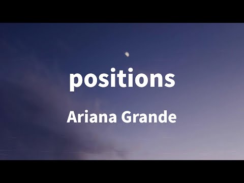 Ariana Grande - positions (Lyrics)