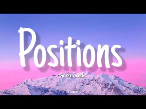 Ariana Grande - Positions (Lyrics)