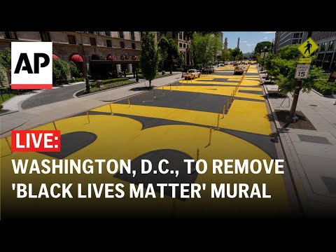 LIVE: Washington, D.C., to remove 'Black Lives Matter' street mural near White House