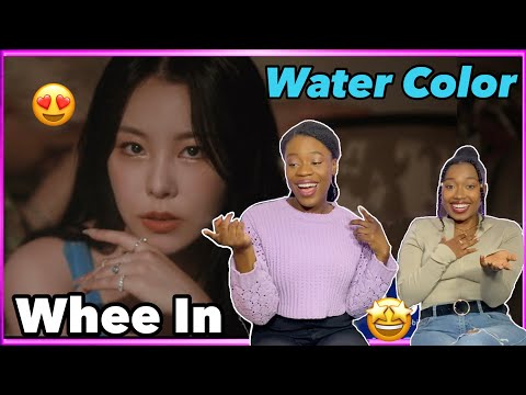 Whee In - Water Color MV REACTION😍