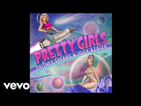 Britney Spears, Iggy Azalea - Pretty Girls (Audio)