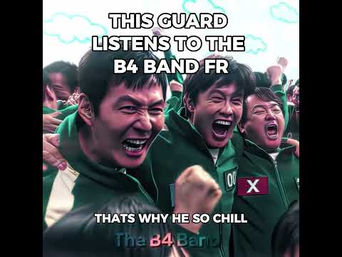 The guards must be listening to The B4 Band fr  #b4band #memes #fypシ゚ #squidgame #squidgamememes