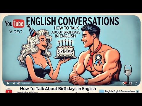 67-▶English speaking practice. How to Talk About Birthdays in English