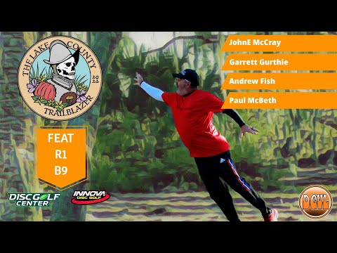 2022 Lake County Trailblazer [MPO•R1B9•FEAT] J McCray | G Gurthie | A Fish | P McBeth - DGVL