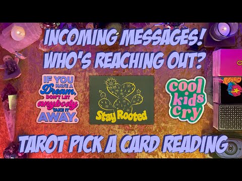 💬Incoming Messages! Who Will Be Reaching Out?💬 Tarot Pick a Card Reading