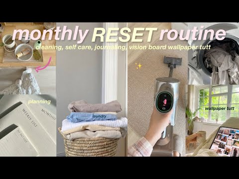 MONTHLY RESET ROUTINE🤍 cleaning, setting goals, self care & journaling