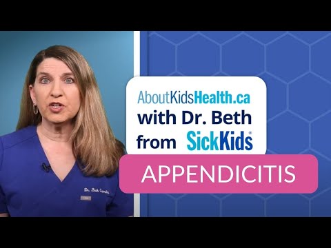 Understanding appendicitis: 5 important things to know with Dr. Beth | AboutKidsHealth at SickKids