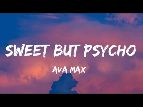 Ava Max - Sweet but Psycho (Lyrics) | Clean Bandit, Justin Bieber,...(Mix Lyrics)