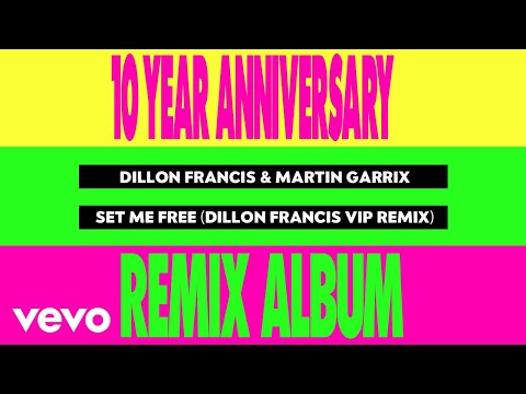 Dillon Francis, Martin Garrix - Set Me Free (Dillon Francis VIP - Visualizer)