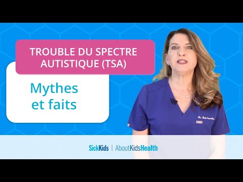 Trouble du spectre autistique : Mythes et faits  avec la Dre Beth de SickKids