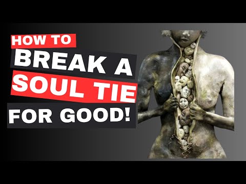 How to Break an Ungodly Soul Tie || Prayer for Soul Ties