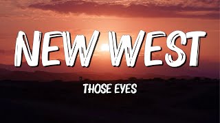 Those Eyes - NewWest (Lyrics) || David Kushner , Imagine Dragons... (MixLyrics)