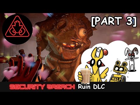 Security Breach Ruin DLC [Part 3] - Ending!