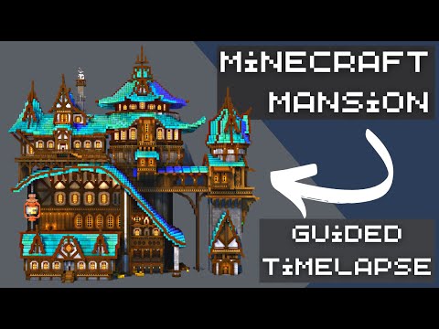 Building a Mega-Mansion in Minecraft [Timelapse & Guide]