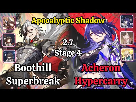 E0S1 Boothill Superbreak & E0S1 Acheron Hypercarry Apocalyptic Shadow stage 4 clear / HSR