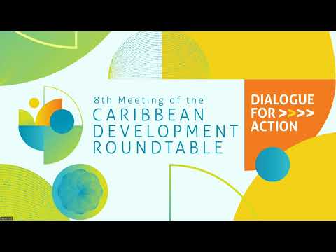 Eighth meeting of the Caribbean Development Roundtable (Day 2, Tuesday 10 September, 2024)