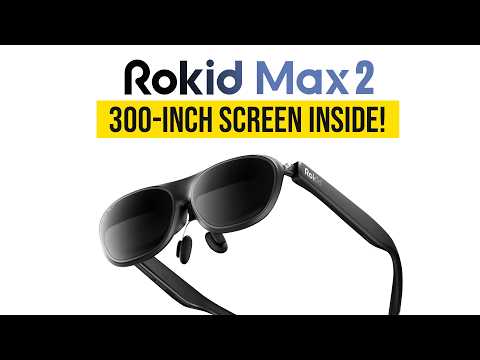 WOW! ROKID Max 2 Brings HUGE 300-INCH Display to CES!