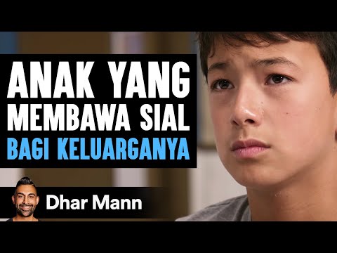 Anak yang Membawa Sial BAGI KELUARGANYA | Dhar Mann Studios