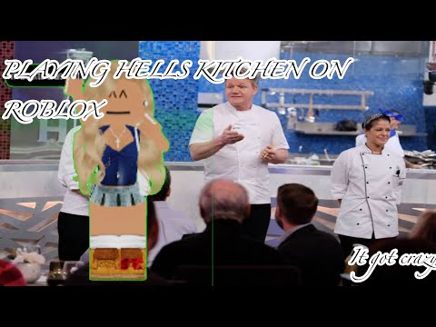 PLAYING HELLS KITCHEN ON ROBLOX!!