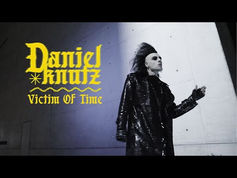 DANIEL KNUTZ - VICTIM OF TIME (Official Video)